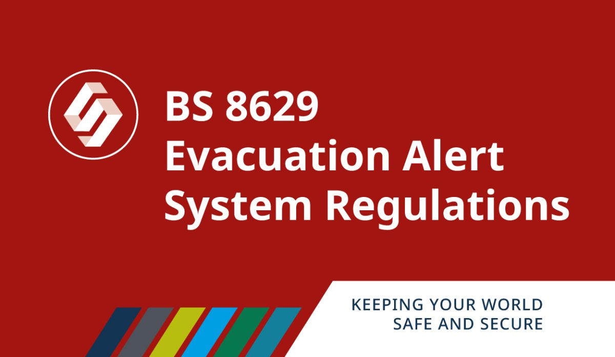 BS8629 Evacuation Alert Systems SS Systems Limited