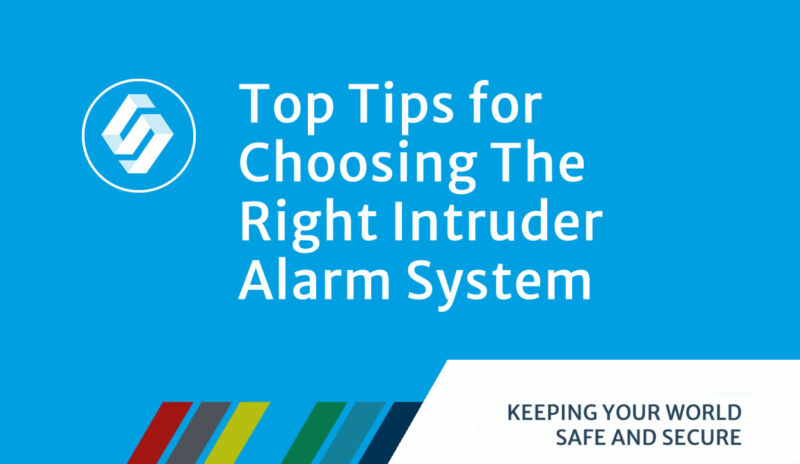Systen Intuders Top Tips for Choosing The Right Intruder Alarm System - SS Systems Limited